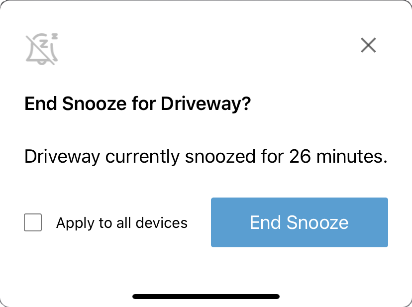 Using and troubleshooting the Blink app 83 https://d1rdbmlr0h5wfx.cloudfront.net/documents/images/en/snooze/v3/end_snooze.png