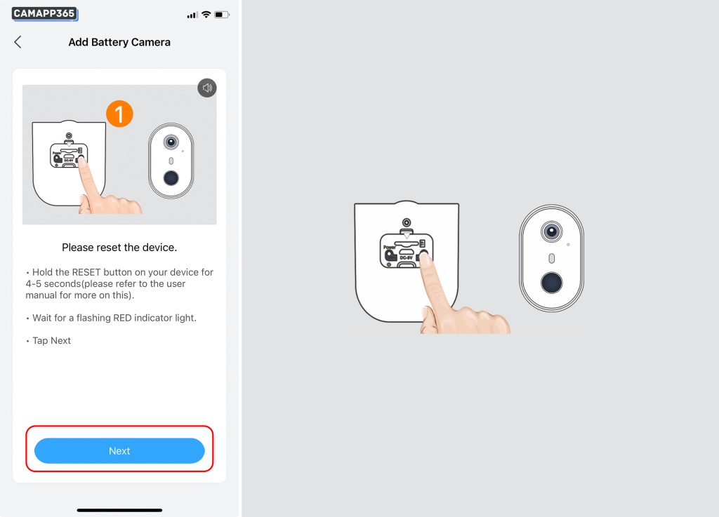 If you are using the Anran camera for the first time, you do not need to reset it, you can see the flashing red light, just click Next.If the red light is not flashing, please reset the Anran camera.