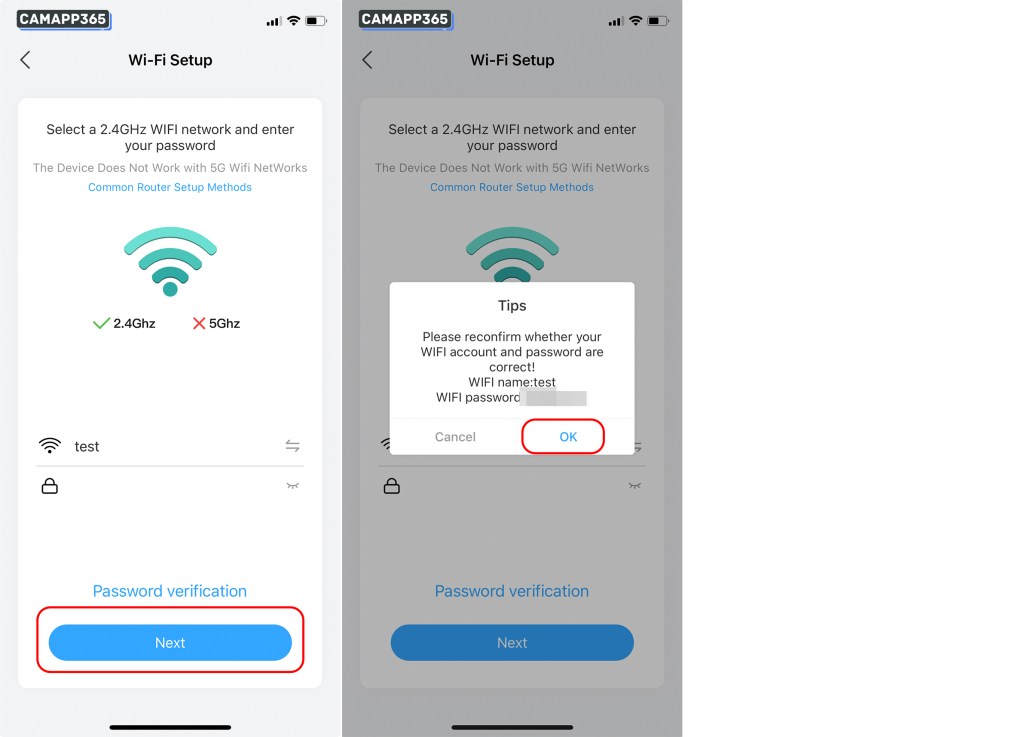 Make sure your wifi is 2.4GHz, if not, connect to 2.4GHz wifi and enter your wifi password, click Next.