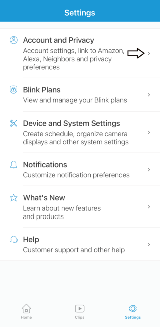 Using and troubleshooting the Blink app 19 https://d1rdbmlr0h5wfx.cloudfront.net/documents/images/en/main_set/settings_main_acct_privacy.png