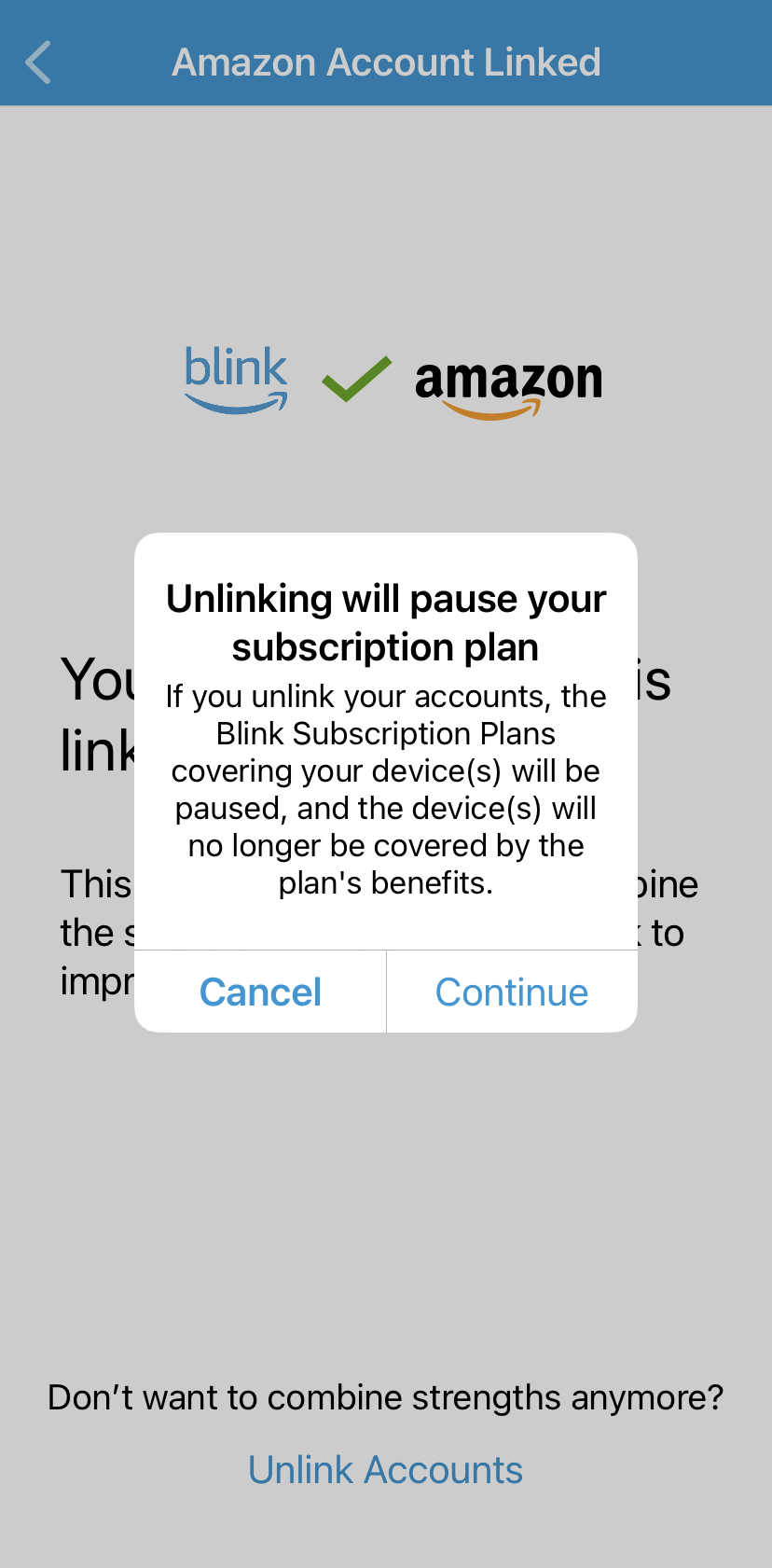 Using and troubleshooting the Blink app 29 https://d1rdbmlr0h5wfx.cloudfront.net/documents/images/en/subs/subs_unlink_warning.png